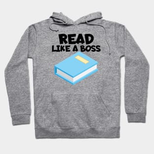 Bookworm read like a boss Hoodie